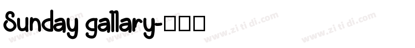 Sunday gallary字体转换